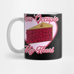 You Occupie My Heart Funny Food Valentine Saying Mug